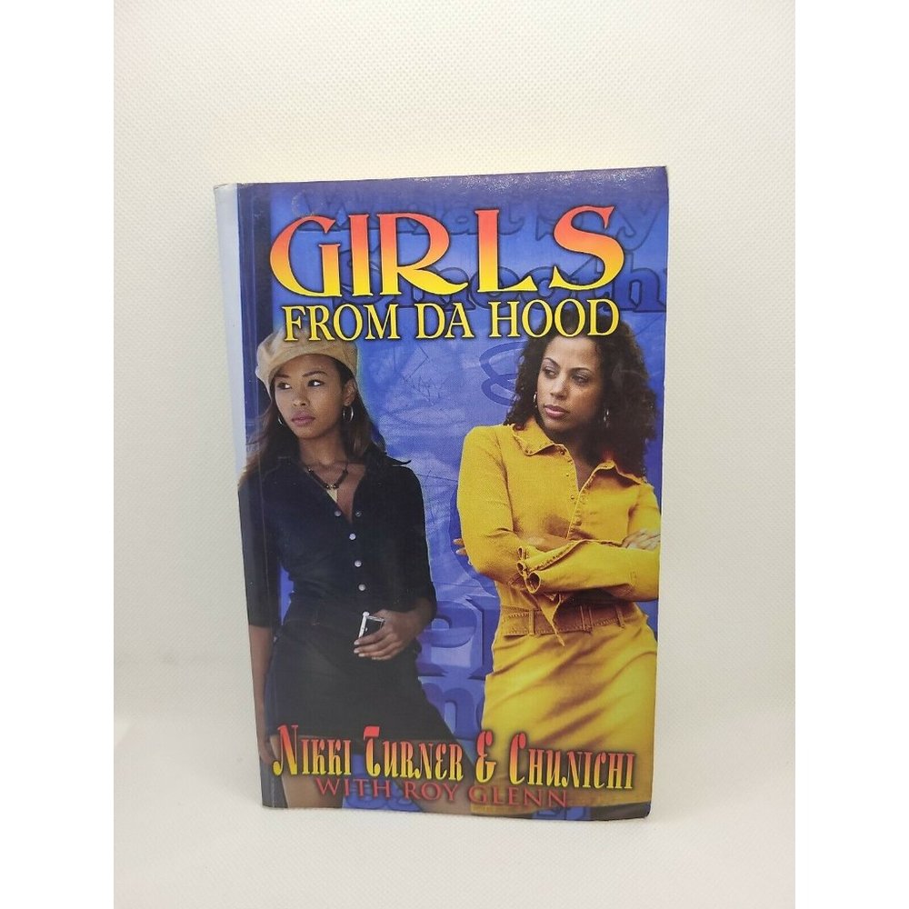 Girls from Da Hood By Nikki Turner & Ghunichi